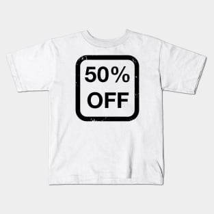 50% Off! Kids T-Shirt